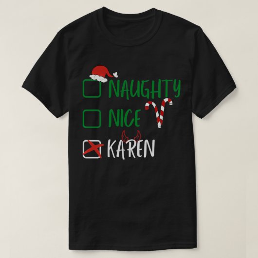 Nice Karen Christmas Santaいけな List 2021 Tシャツ (デザイン正面)