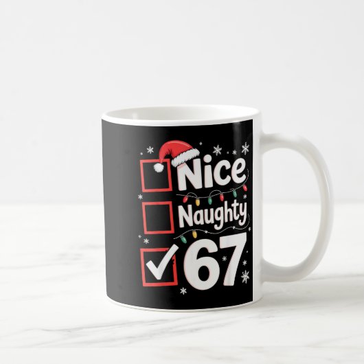 Nice Naughty 67 Christmas Costume 67 Meme Men Wome コーヒーマグカップ (右)