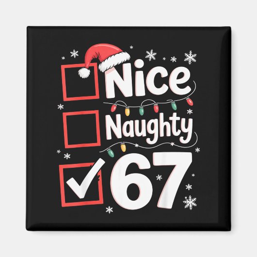 Nice Naughty 67 Christmas Costume 67 Meme Men Wome マグネット (正面)