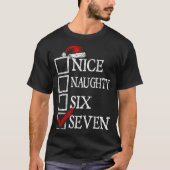 Nice Naughty 67 Christmas Funny Meme Six Seven Tシャツ (正面)