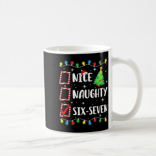 Nice Naughty 67 Six Seven Funny Christmas 6 7 Meme コーヒーマグカップ (右)