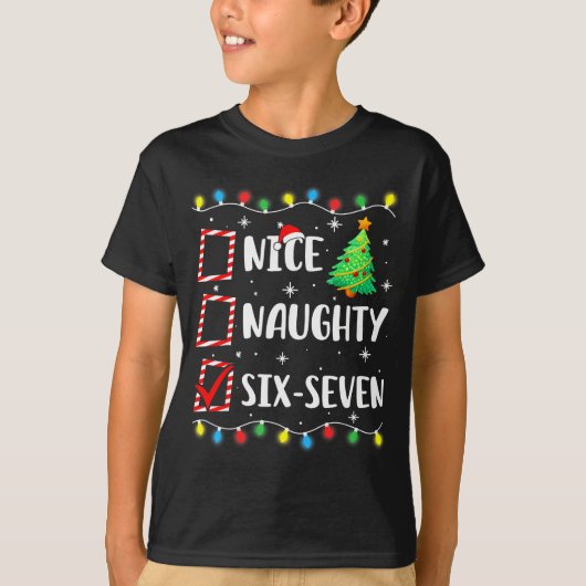 Nice Naughty 67 Six Seven Funny Christmas 6 7 Meme Tシャツ (正面)