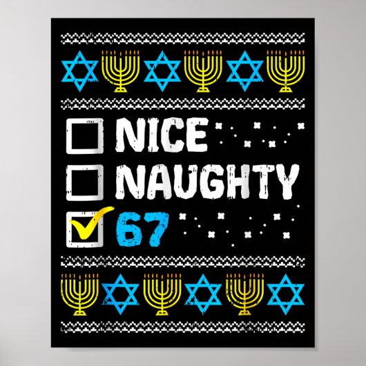 Nice Naughty 67 Six Seven Ugly Hanukkah Sweater Ch ポスター (正面)