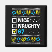Nice Naughty 67 Six Seven Ugly Hanukkah Sweater Ch マグネット (正面)