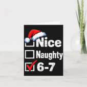 Nice Naughty 6 7 Meme 67 Christmas Six Seven  カード (正面)