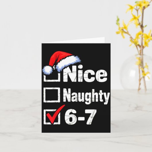 Nice Naughty 6 7 Meme 67 Christmas Six Seven  カード (黄色い花)