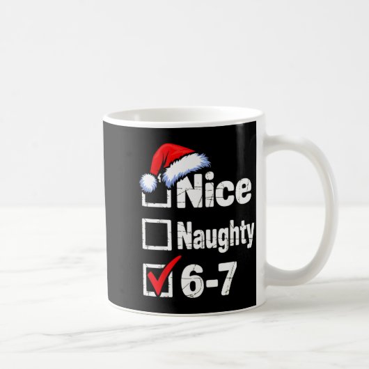 Nice Naughty 6 7 Meme 67 Christmas Six Seven  コーヒーマグカップ (右)