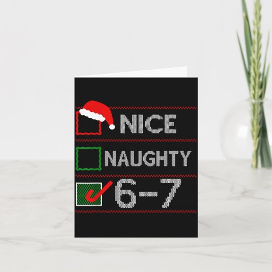 Nice Naughty 6 7 Meme 67 Christmas Six Seven Sweat カード (正面)