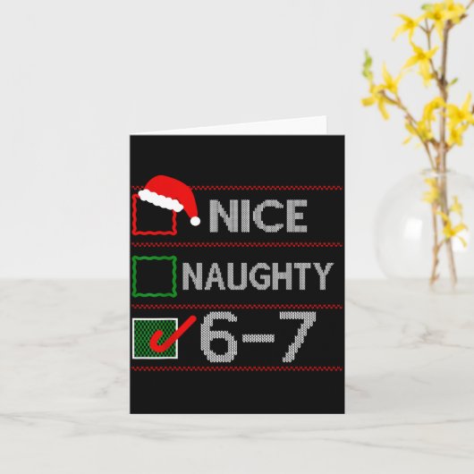 Nice Naughty 6 7 Meme 67 Christmas Six Seven Sweat カード (黄色い花)