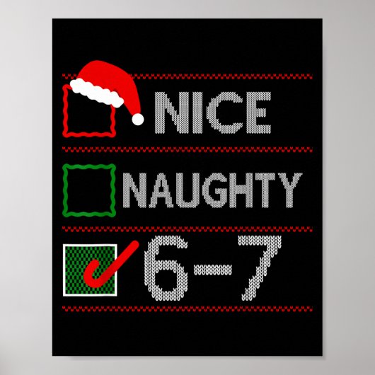 Nice Naughty 6 7 Meme 67 Christmas Six Seven Sweat ポスター (正面)