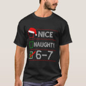 Nice Naughty 6 7 Meme 67 Christmas Six Seven Sweat Tシャツ (正面)