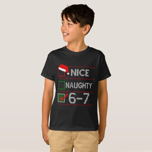 Nice Naughty 6 7 Meme 67 Christmas Six Seven Sweat Tシャツ (正面フル)