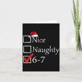 Nice Naughty 6 7 Meme 67 Christmas Six Seven Xmas  カード (正面)