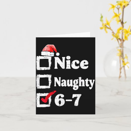Nice Naughty 6 7 Meme 67 Christmas Six Seven Xmas  カード (黄色い花)