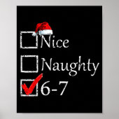 Nice Naughty 6 7 Meme 67 Christmas Six Seven Xmas ポスター (正面)