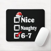 Nice Naughty 6 7 Meme 67 Christmas Six Seven Xmas  マウスパッド (マウス)