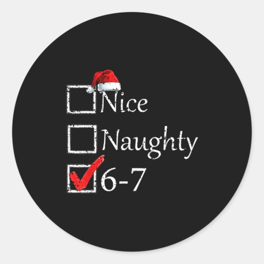 Nice Naughty 6 7 Meme 67 Christmas Six Seven Xmas  ラウンドシール (正面)