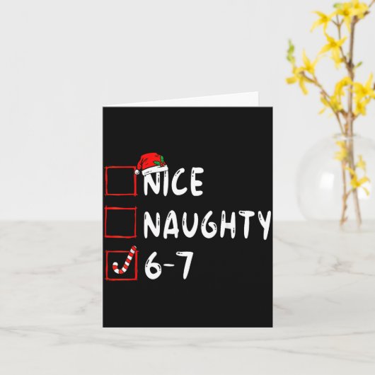 Nice Naughty 6 7 Meme 6 7 Christmas Six Seven Xmas カード (黄色い花)