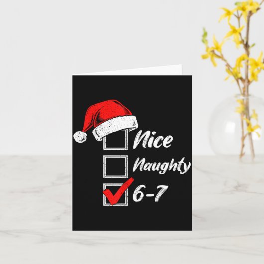 Nice Naughty 6 7 Meme 6 7 Christmas Six Seven Xmas カード (黄色い花)