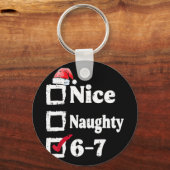 Nice Naughty 6 7 Meme 6 7 Christmas Six Seven Xmas キーホルダー (正面)