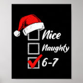 Nice Naughty 6 7 Meme 6 7 Christmas Six Seven Xmas ポスター (正面)