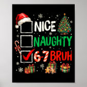 Nice Naughty 6 7 Meme 6 7 Christmas Six Seven Xmas ポスター (正面)