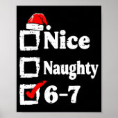 Nice Naughty 6 7 Meme Funny Christmas Six Seven Xm ポスター (正面)