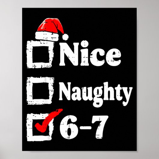 Nice Naughty 6 7 Meme Funny Christmas Six Seven Xm ポスター (正面)