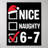Nice Naughty 6 7 Meme Funny Christmas Six Seven Xm ポスター (正面)