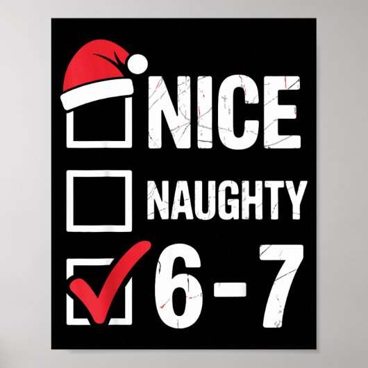 Nice Naughty 6 7 Meme Funny Christmas Six Seven Xm ポスター (正面)
