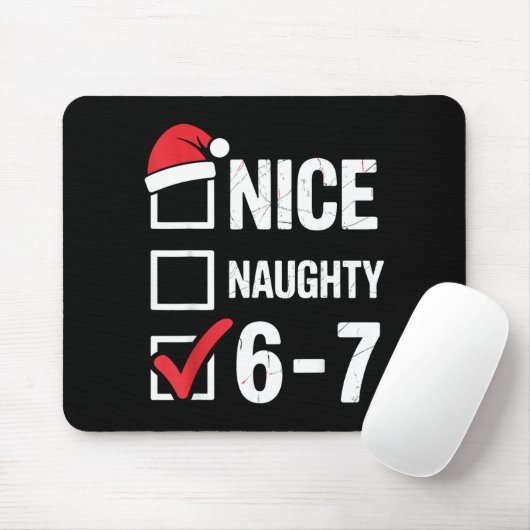 Nice Naughty 6 7 Meme Funny Christmas Six Seven Xm マウスパッド (マウス)