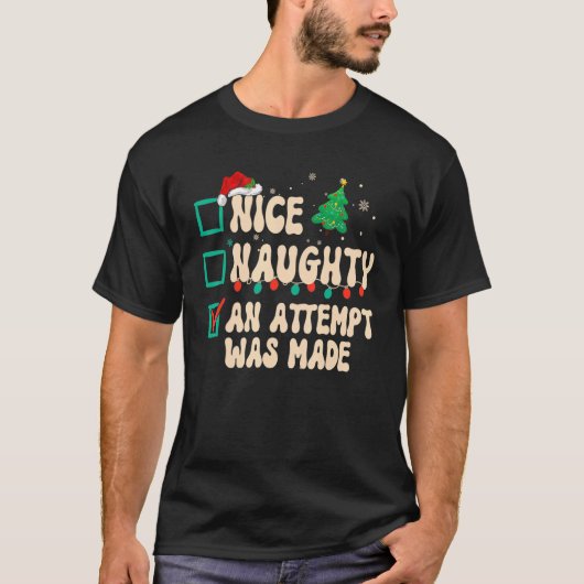 Nice Naughty An Attempt Was Made Christmas List Sa Tシャツ (正面)