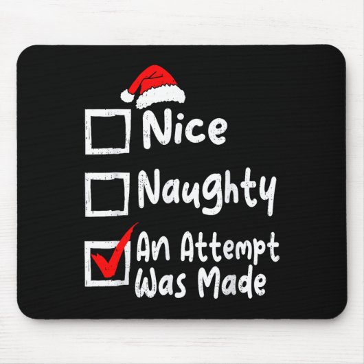 Nice Naughty An Attempt Was Made Funny Christmas L マウスパッド (正面)