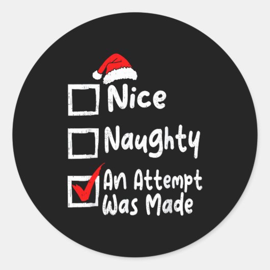 Nice Naughty An Attempt Was Made Funny Christmas L ラウンドシール (正面)