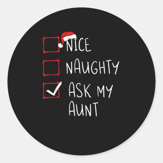 Nice Naughty Ask My Aunt Christmas List Xmas ラウンドシール (正面)