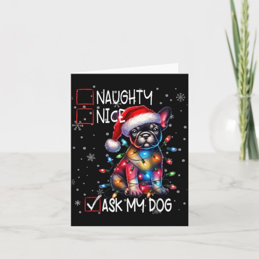 Nice Naughty Ask My Dog Christmas List Xmas  カード (正面)