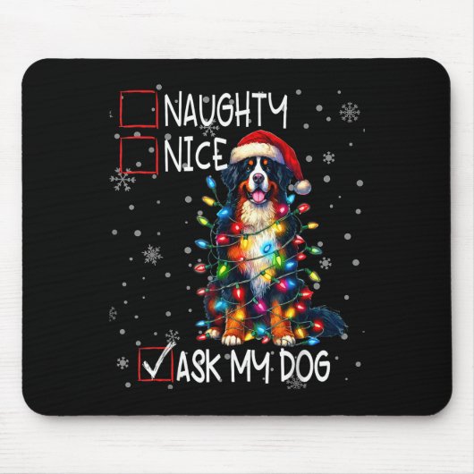 Nice Naughty Ask My Dog Christmas List Xmas  マウスパッド (正面)