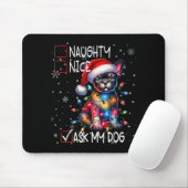 Nice Naughty Ask My Dog Christmas List Xmas  マウスパッド (マウス)