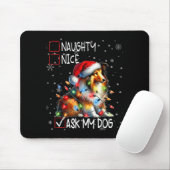 Nice Naughty Ask My Dog Christmas List Xmas  マウスパッド (マウス)