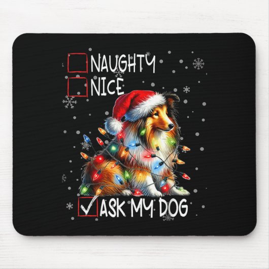 Nice Naughty Ask My Dog Christmas List Xmas  マウスパッド (正面)