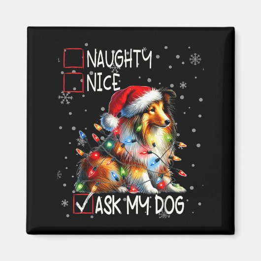 Nice Naughty Ask My Dog Christmas List Xmas  マグネット (正面)