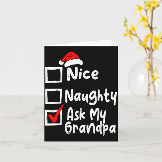 Nice Naughty Ask My Grandpa Funny Christmas List F カード (黄色い花)