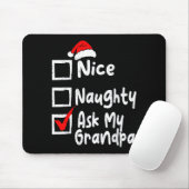 Nice Naughty Ask My Grandpa Funny Christmas List F マウスパッド (マウス)