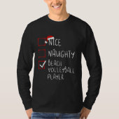 Nice Naughty Beach Volleyball Player Christmas Tシャツ (正面)
