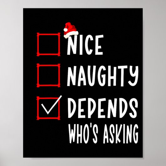 Nice Naughty Depends Who's Asking Christmas List S ポスター (正面)