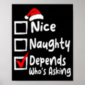 Nice Naughty Depends Whos Asking Funny Christmas L ポスター (正面)