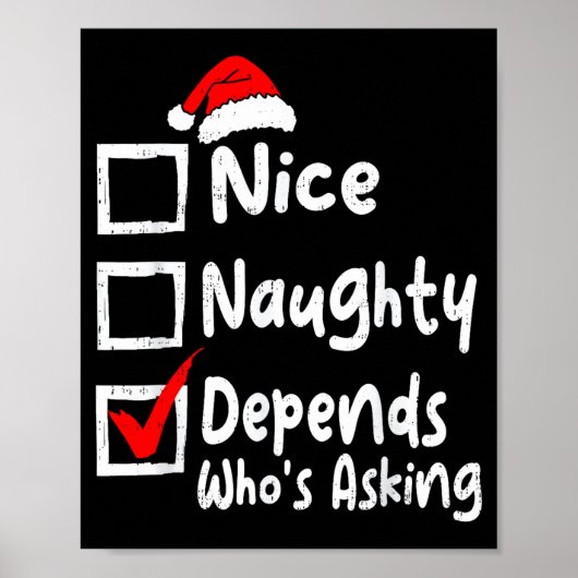 Nice Naughty Depends Whos Asking Funny Christmas L ポスター (正面)
