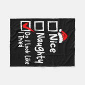 Nice Naughty Do I Look Like I Tried Funny Christma フリースブランケット (正面(横))