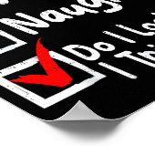 Nice Naughty Do I Look Like I Tried Funny Christma ポスター (角)