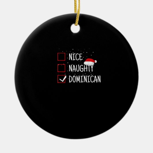 Nice Naughty Dominican Christmas List  セラミックオーナメント (正面)